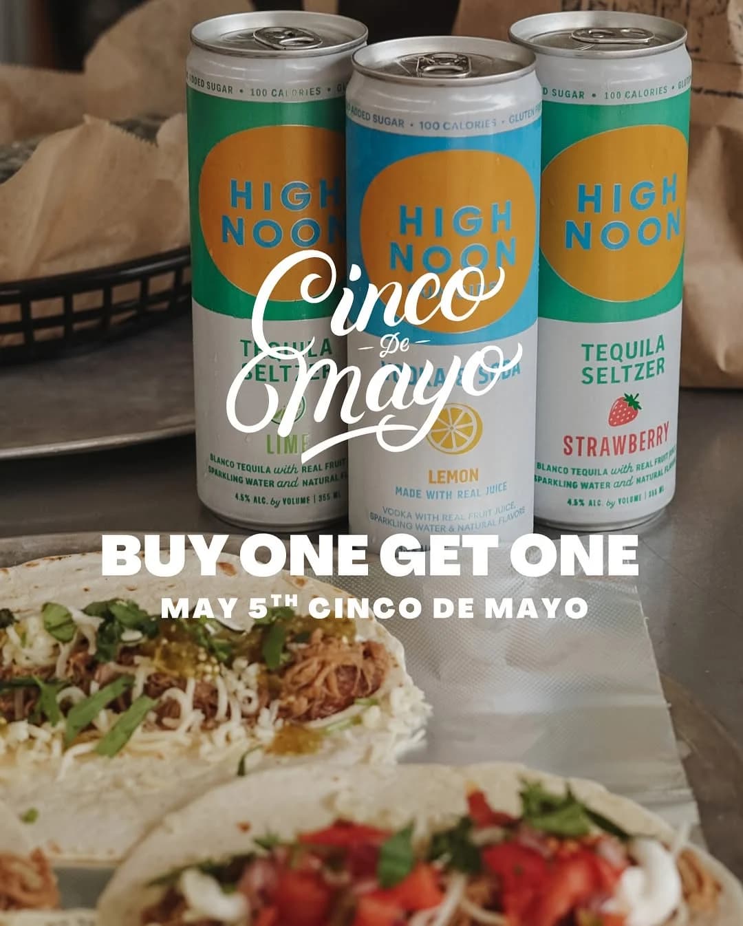 Cinco de Mayo buy-one-get-one seltzers post over tacos
